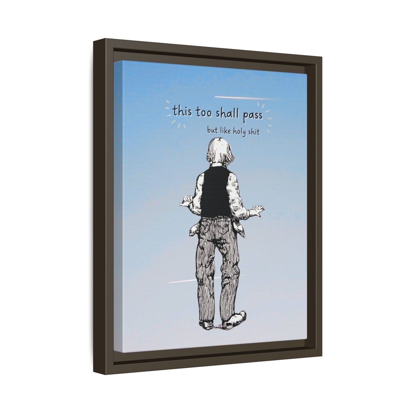 This Too Shall Pass Framed Canvas