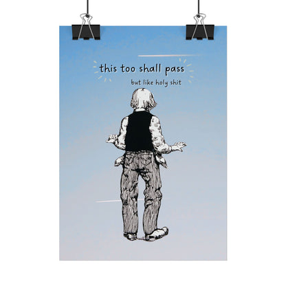 This Too Shall Pass Poster