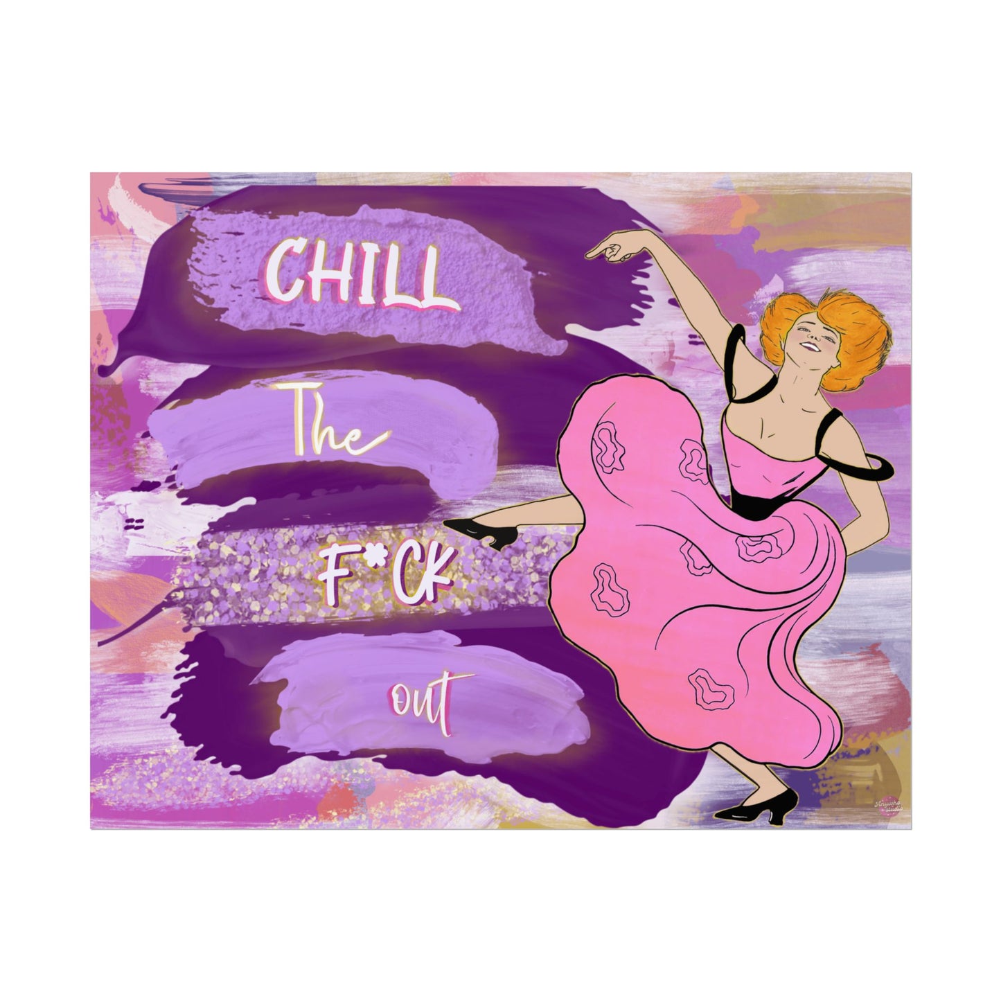 Chill the Fck Out Poster