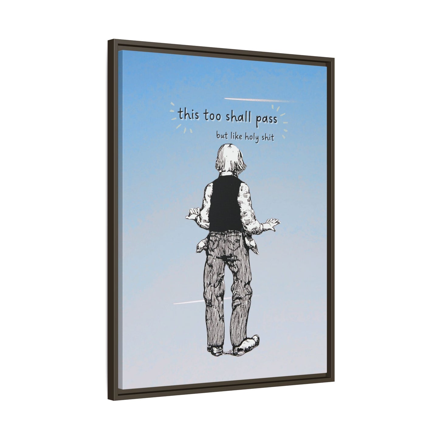 This Too Shall Pass Framed Canvas