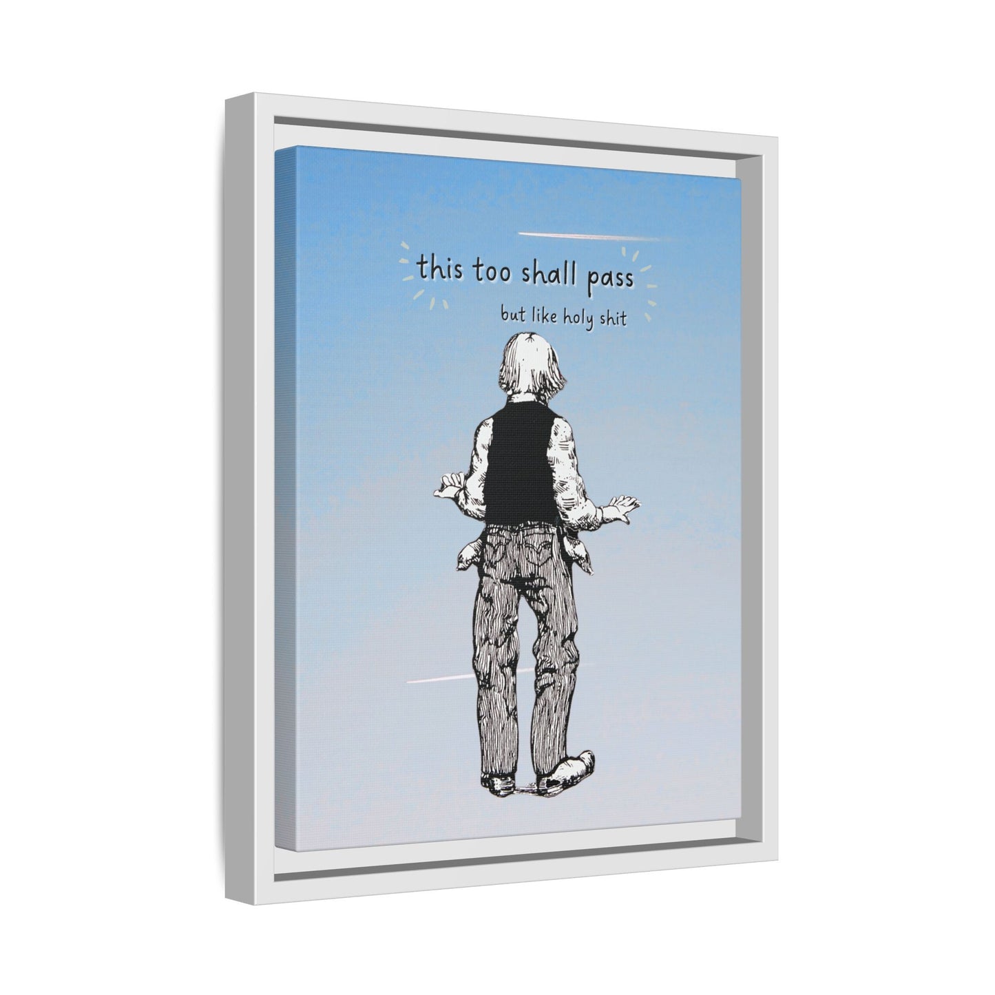 This Too Shall Pass Framed Canvas