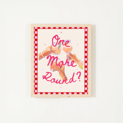 One More Round Poster